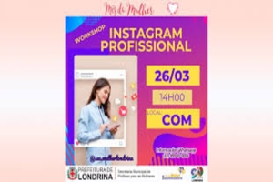 Evento &#039;Instagram Profissional&#039; promovido pela Sala da Mulher Empreendedora