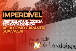  VESTIBULAR UEL 2026 JÁ TEM DATA DEFINIDA