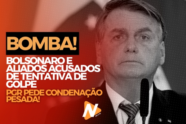 &quot;BOMBA! Bolsonaro e Aliados Acusados de TENTATIVA DE GOLPE